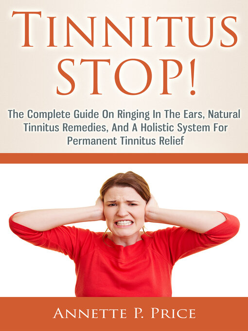 Title details for Tinnitus Stop! by Annette P. Price - Available